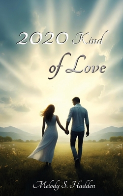 Coperta cărții '2020 Kind of Love - Melody Hadden'