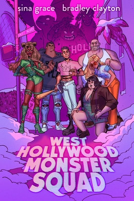 West Hollywood Monster Squad: A Graphic Novel - Sina Grace