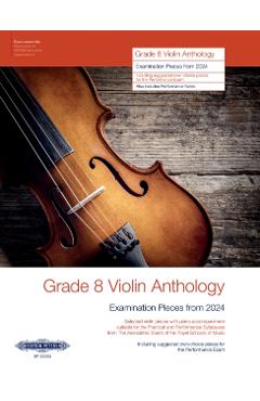Coperta cărții 'Grade 8 Violin Anthology from 2024 - Johann Sebastian Bach'