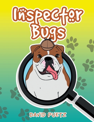 Inspector Bugs - David Puetz