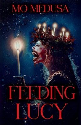 Coperta cărții 'Feeding Lucy - Mo Medusa'