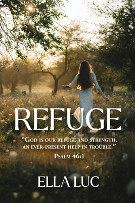 Refuge - Ella Luc