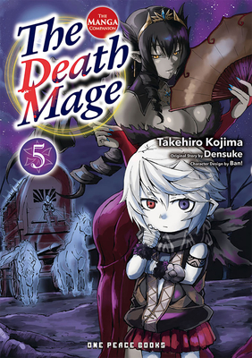 The Death Mage Volume 5: Light Novel - 