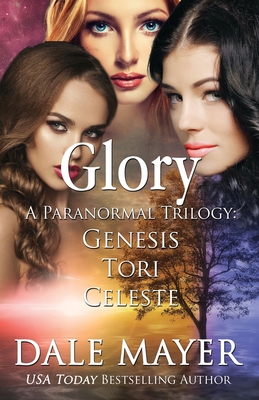 Glory Trilogy - Dale Mayer