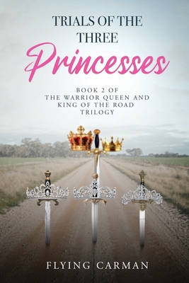 Trials of the Three Princesses - Flying Carman