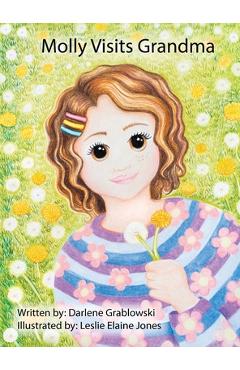 Coperta cărții 'Molly Visits Grandma - Darlene Grablowski'