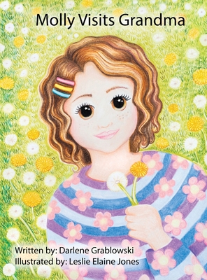 Coperta cărții 'Molly Visits Grandma - Darlene Grablowski'