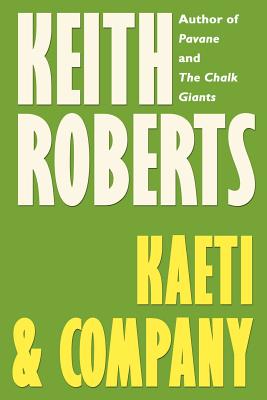 Kaeti & Company - Keith Roberts