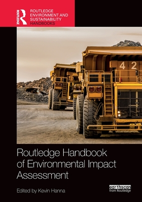 Coperta cărții 'Routledge Handbook of Environmental Impact Assessment - Kevin Hanna'