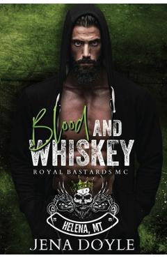 Coperta cărții 'Blood and Whiskey - Jena Doyle'