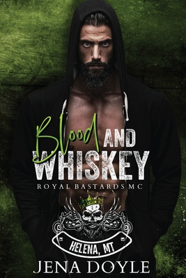 Coperta cărții 'Blood and Whiskey - Jena Doyle'