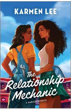 The Relationship Mechanic: A Spicy Small Town Black Sapphic ROM Com - Karmen Lee