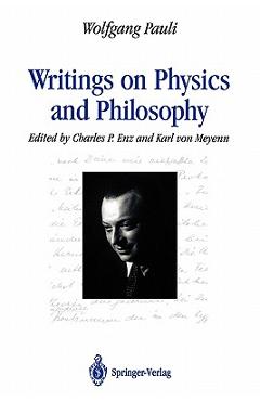 Coperta cărții 'Writings on Physics and Philosophy - Wolfgang Pauli'