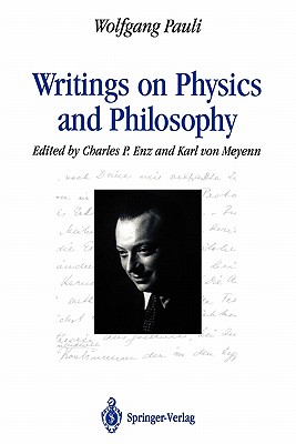 Writings on Physics and Philosophy - Wolfgang Pauli
