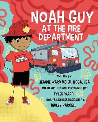 Noah Guy at the Fire Department - Jeanne Ward