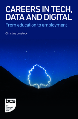 Careers in Tech, Data and Digital: From education to employment - Christina Lovelock