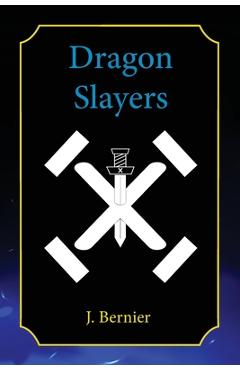 Dragon Slayers -