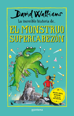 Coperta cărții 'La Increíble Historia de El Monstruo Supercabezón / Megamonster - David Walliams'