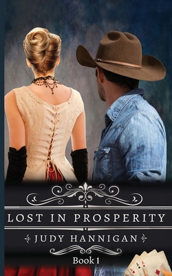 Coperta cărții 'Lost In Prosperity - Judy Hannigan'