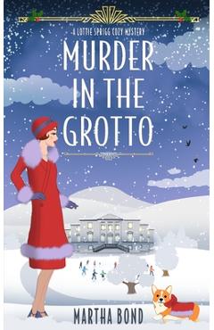Coperta cărții 'Murder in the Grotto - Martha Bond'
