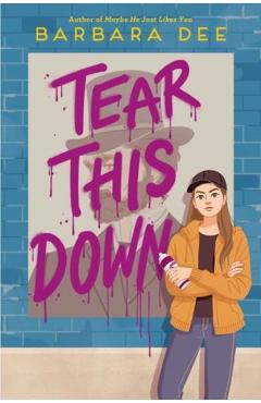 Tear This Down - Barbara Dee