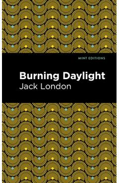 Coperta cărții 'Burning Daylight - Jack London'