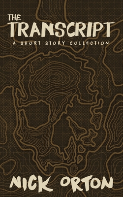 The Transcript - Nick Orton