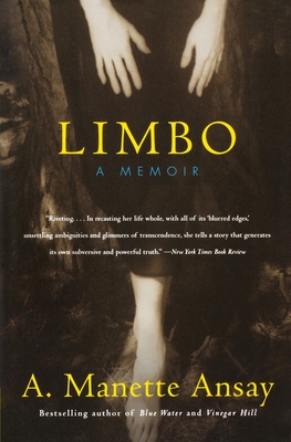 Coperta cărții 'Limbo: A Memoir - A. Manette Ansay'