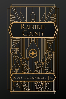 Raintree County - Ross Lockridge