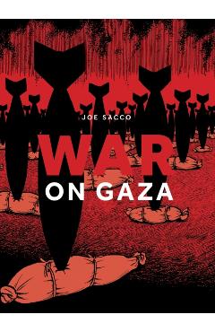 Poza produsului War on Gaza - Joe Sacco