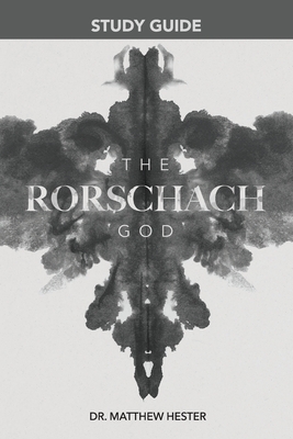 The Rorschach God Study Guide - Matthew Hester