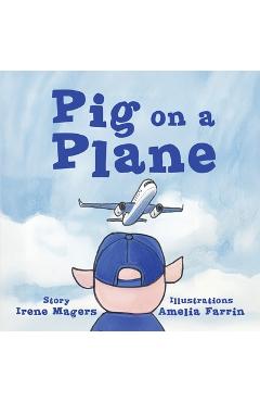 Coperta cărții 'Pig on a Plane - Irene Magers'