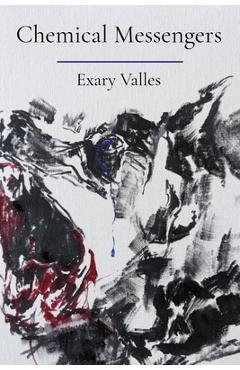 Coperta cărții 'Chemical Messengers - Exary Valles'