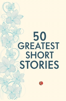 50 Greatest Short Stories - Terry O'brien