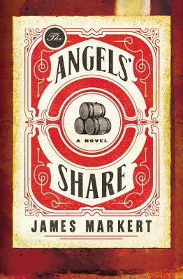 The Angels' Share - James Markert