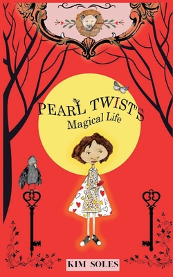 Coperta cărții 'Pearl Twist's Magical Life - Lisa Hurwitz'