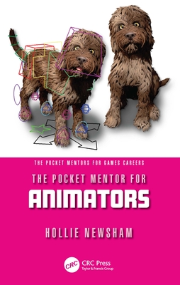 The Pocket Mentor for Animators - Hollie Newsham