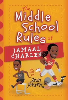 Coperta cărții 'The Middle School Rules of Jamaal Charles: As Told by Sean Jensen - Sean Jensen'
