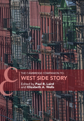 Coperta cărții 'The Cambridge Companion to West Side Story - Paul R. Laird'