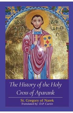 Coperta cărții 'The History of the Holy Cross of Aparank -'