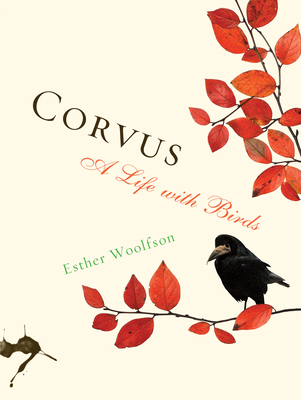 Corvus: A Life with Birds - Esther Woolfson