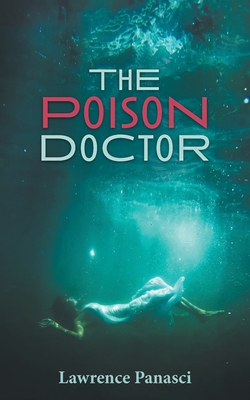 The Poison Doctor - Lawrence Panasci