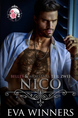 Nico: Forced Marriage Mafia Liebesroman - Eva Winners
