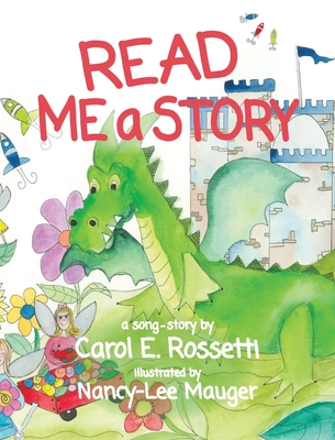 Read Me a Story - Carol E. Rossetti