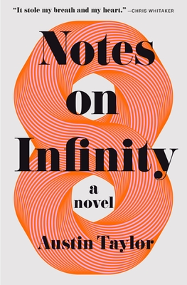 Notes on Infinity - Austin Taylor