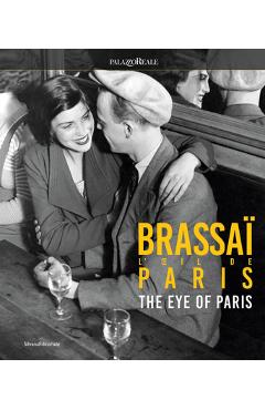 Poza produsului Brassaï the Eye of Paris - Philippe Ribeyrolles