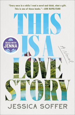 This Is a Love Story - Jessica Soffer