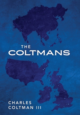 The Coltmans - Charles Coltman