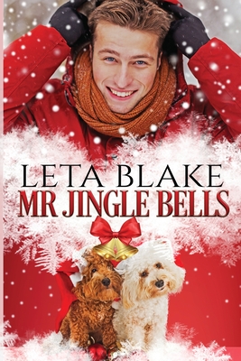 Mr. Jingle Bells - Leta Blake