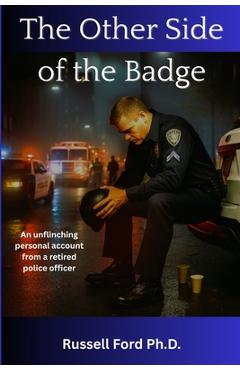 Coperta cărții 'The Other Side of the Badge - Russell Ford'